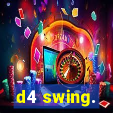 d4 swing.